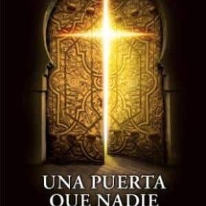 Una puerta que nadie puede cerrar