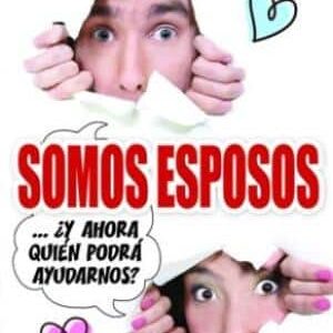 Somos esposos..¿Y ahora quien podra ayudarme?