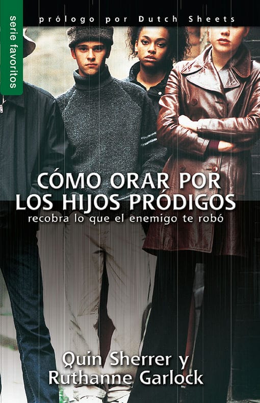 Cómo orar por los hijos prodigos (Bolsillo)