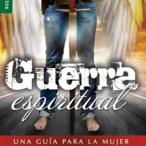 Guerra espititual: Una guia para la mujer (Bolsillo)
