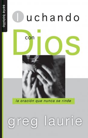 Luchando con Dios (Bolsillo)