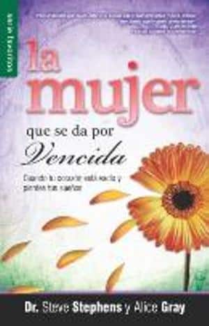 La Mujer que se da por vencida