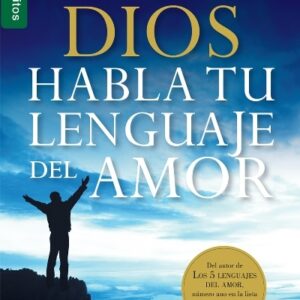 Dios habla tu lenguaje del amor