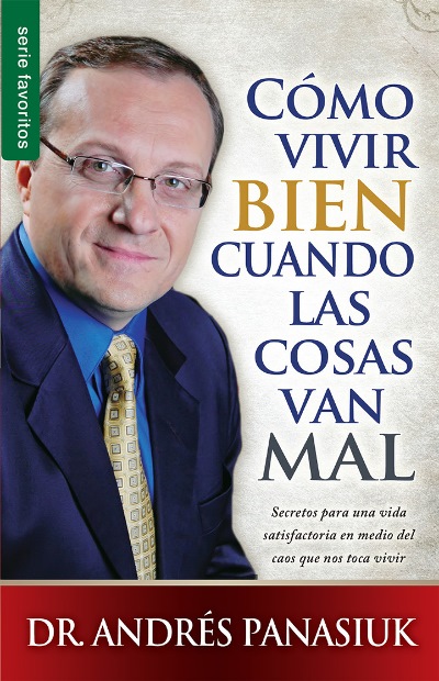 Como vivir bien cuando las cosas van mal - Bolsillo