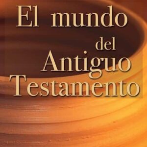 Mundo del Antiguo Testamento