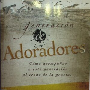 Generacion De Adoradores