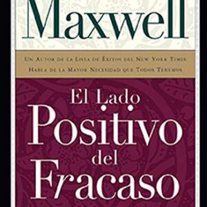 El Lado Positivo del Fracaso