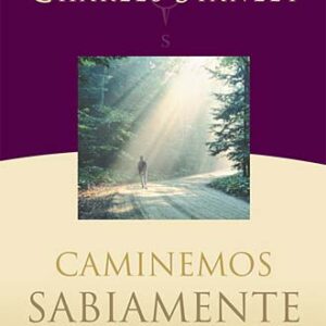 Caminemos sabiamente