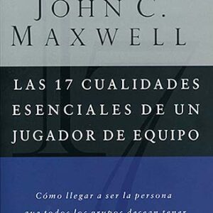 Las 17 cualidades esenciales de un jugador de equipo