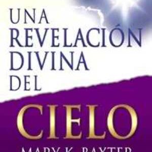 Una Revelación Divina del Cielo