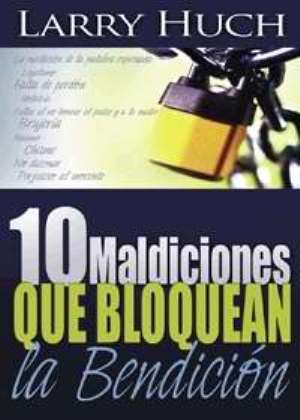 10 maldiciones que bloquean la bendicion