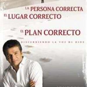 La Persona Correcta El Lugar Correcto El Plan Correcto