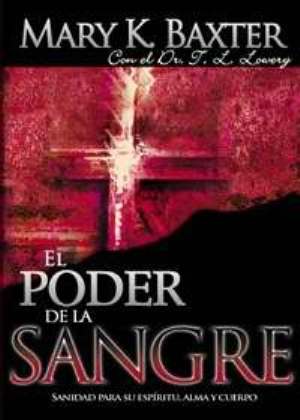 El Poder del la Sangre