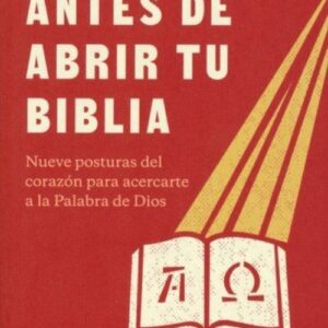 Antes de abrir tu Biblia