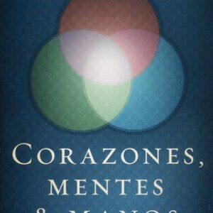Corazones, mentes y manos