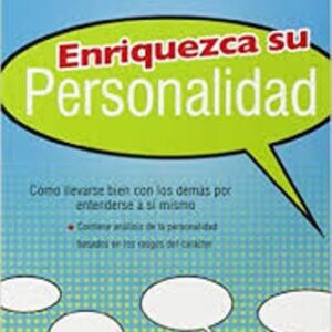 Enriquezca su personalidad