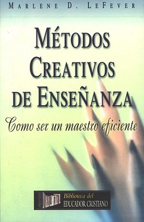 Metodos creativos de enseñanza