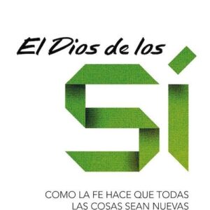 El Dios de los si