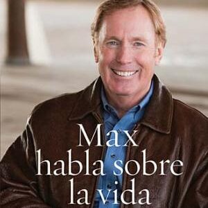 Max habla sobre la vida