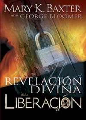 Una Revelación Divina de la Liberacion