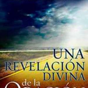 Una Revelación Divina de la Oracion