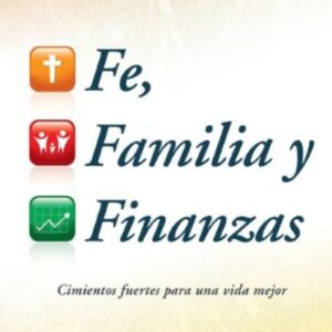 Fe, familia y finanzas