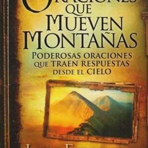 Oraciones que mueven montañas