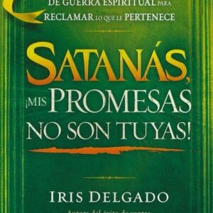 Satanás, mis promesas no son tuyas