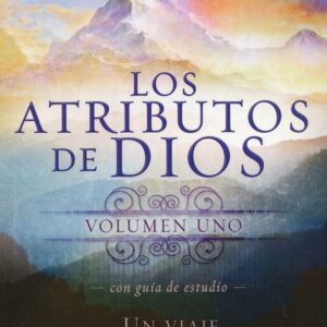 Los Atributos de Dios - Vol. 1 (incluye guía de estudio)