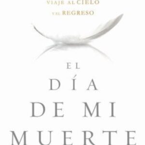 El Dia de mi muerte