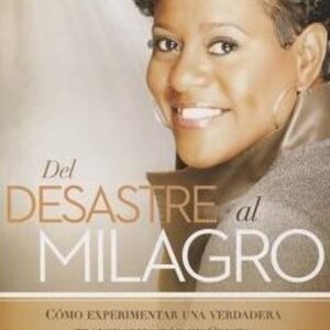 Del desastre al milagro