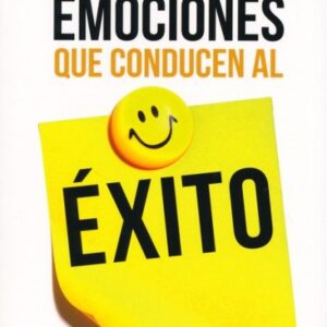 Emociones que conducen al exito