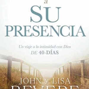El Camino a su presencia