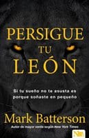 Persigue a tu leon