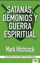 Satanas, demonios y guerra espiritual