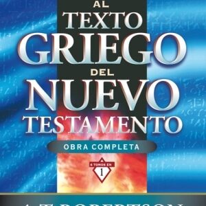 Comentario al texto griego del Nuevo Testamento