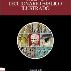 Nuevo diccionario biblico ilustrado (revisado)