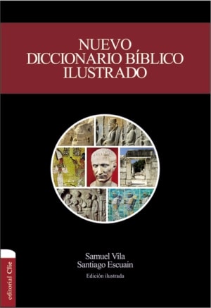 Nuevo diccionario biblico ilustrado (revisado)