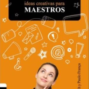 101 Ideas creativas para maestros
