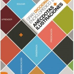 Gran diccionario enciclopédico de anécdotas e ilustraciones