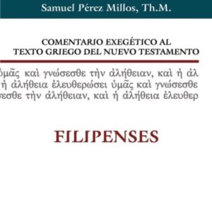 Comentario exegético al texto griego del Nuevo Testamento: Filipenses