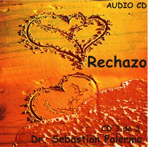 CD X 8 Sanando las heridas de Rechazo